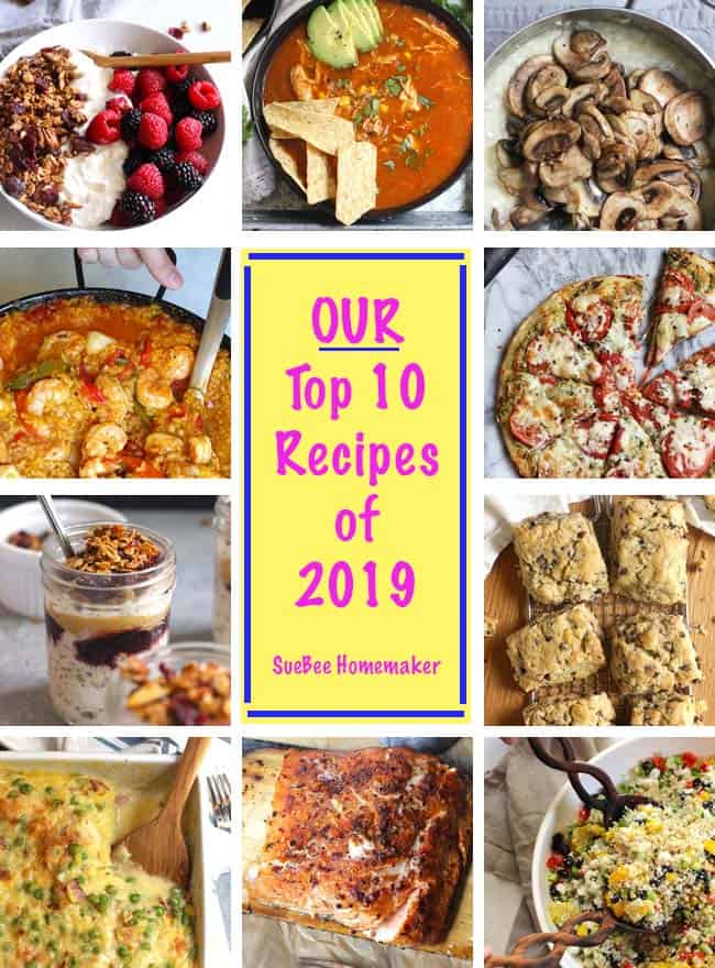 A collage of our top 10 recipes of 2019 - granola, tortilla soup, mushroom risotto, seafood paella, tomato pesto pizza, pbj overnight oats, chocolate chip scones, spaghetti squash and cheese, and Mexican quinoa salad.