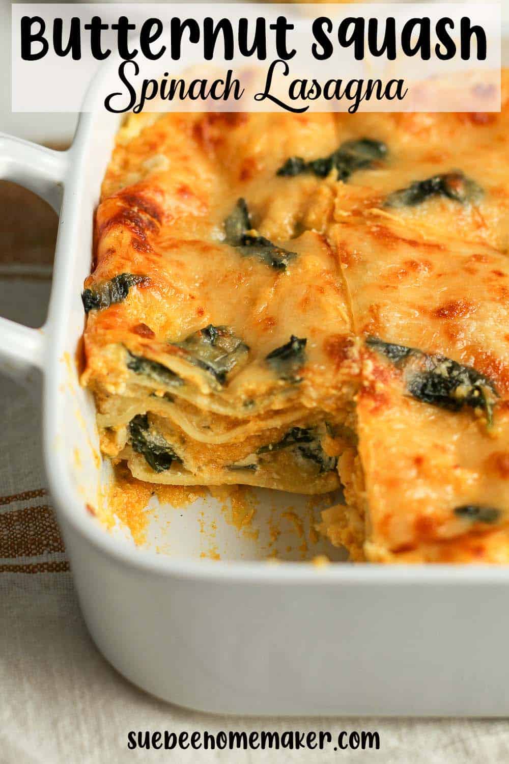 Side view of a casserole dish with butternut squash spinach lasagna.
