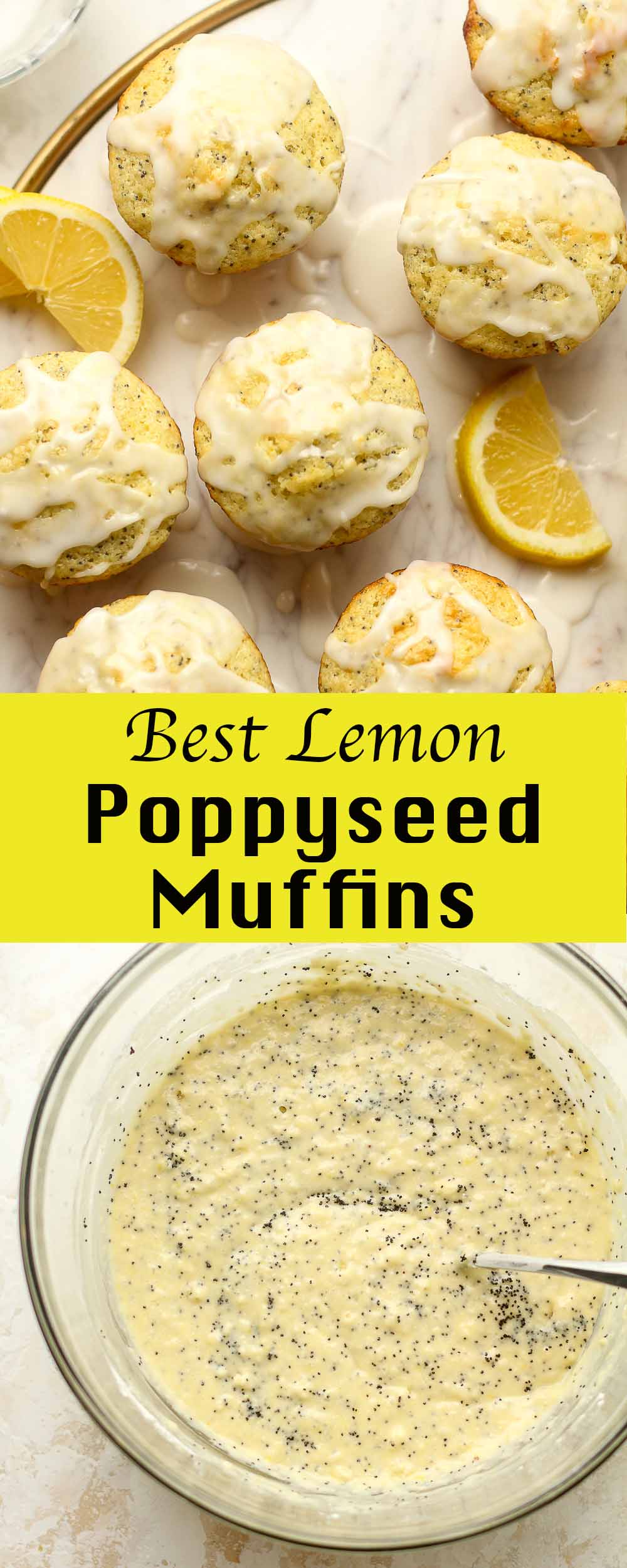 A collage of two photos of the best lemon poppyseed muffins.