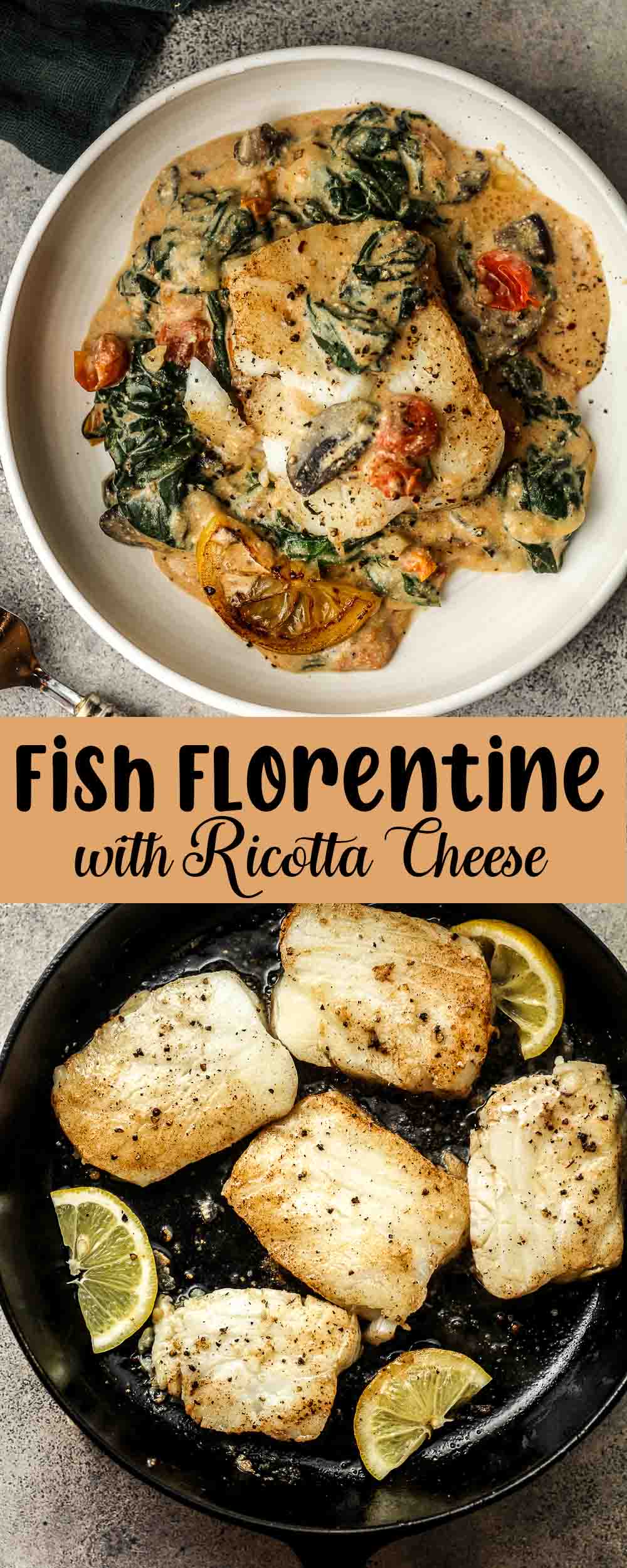A collage of fish Florentine with ricotta cheese with a skillet of pan-fried sea bass.