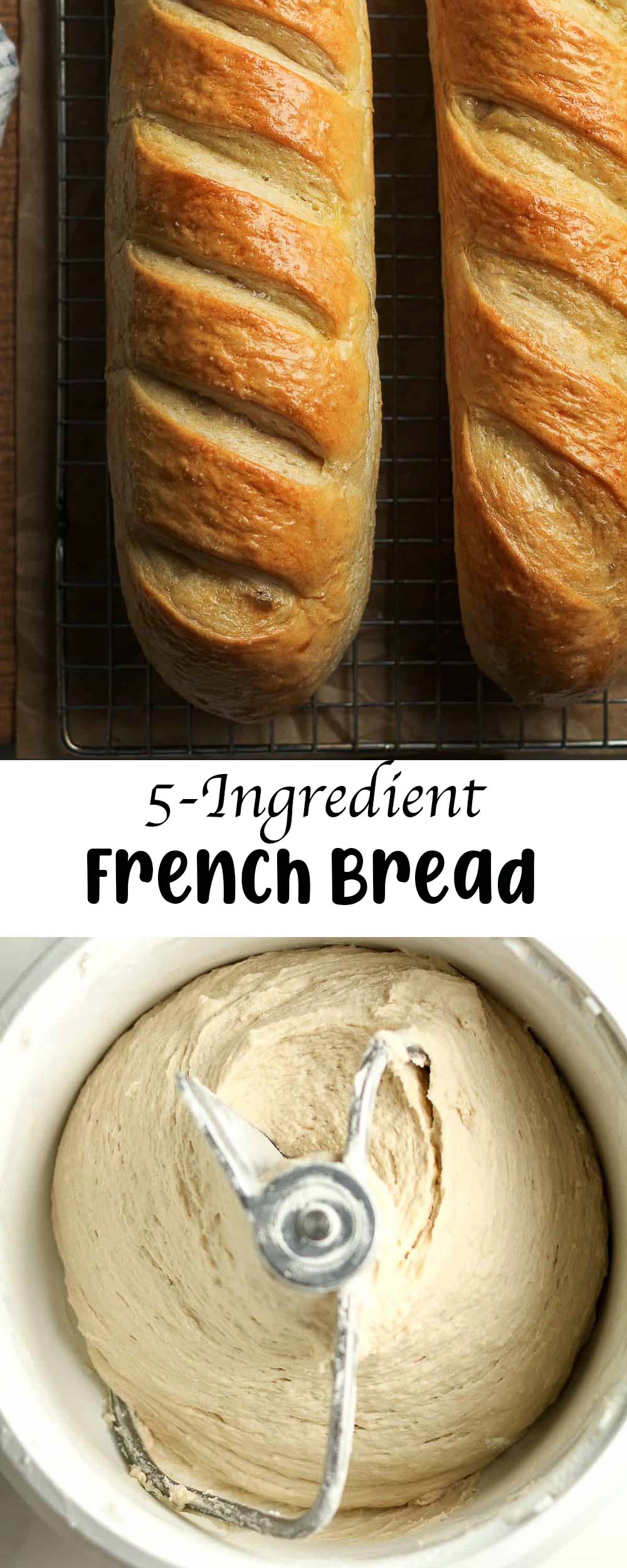 A collage of 5-Ingredient French Bread - one in the mixer and one of the baked loaves.