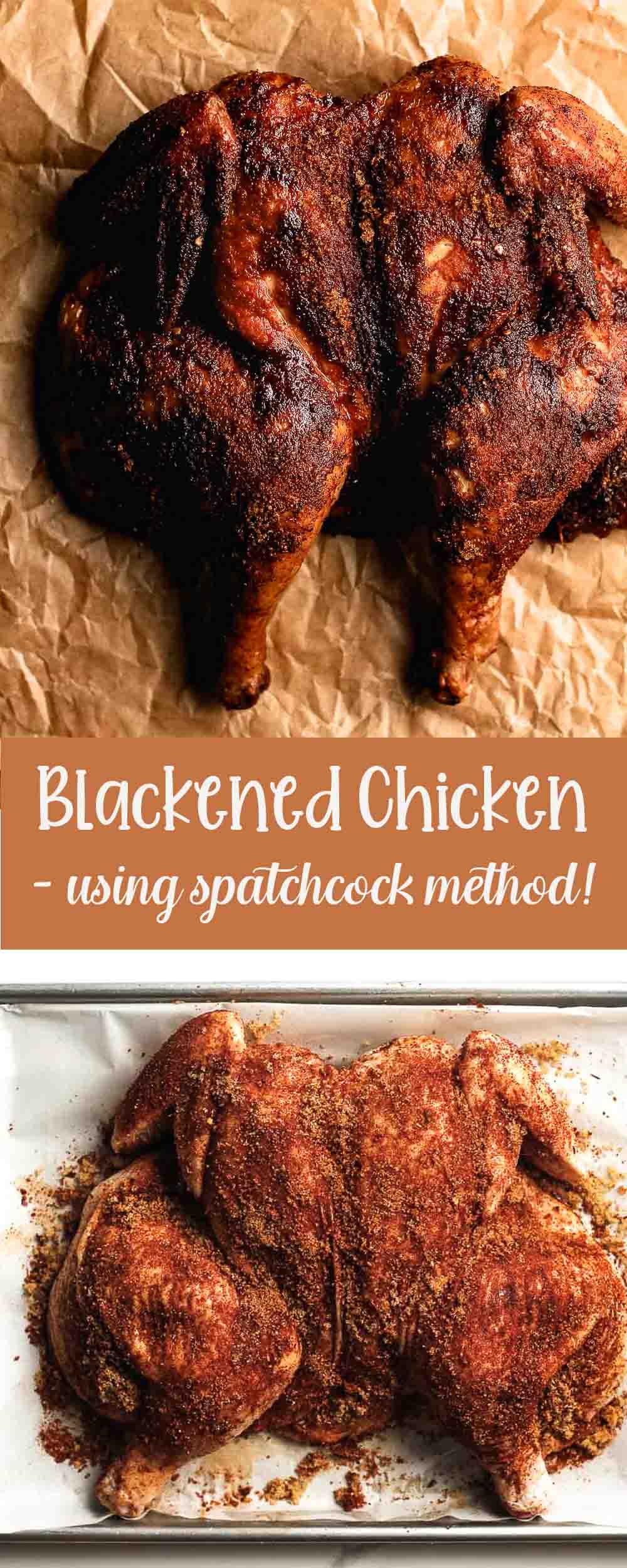Two photos of Blackened Chicken with the spatchcock method.