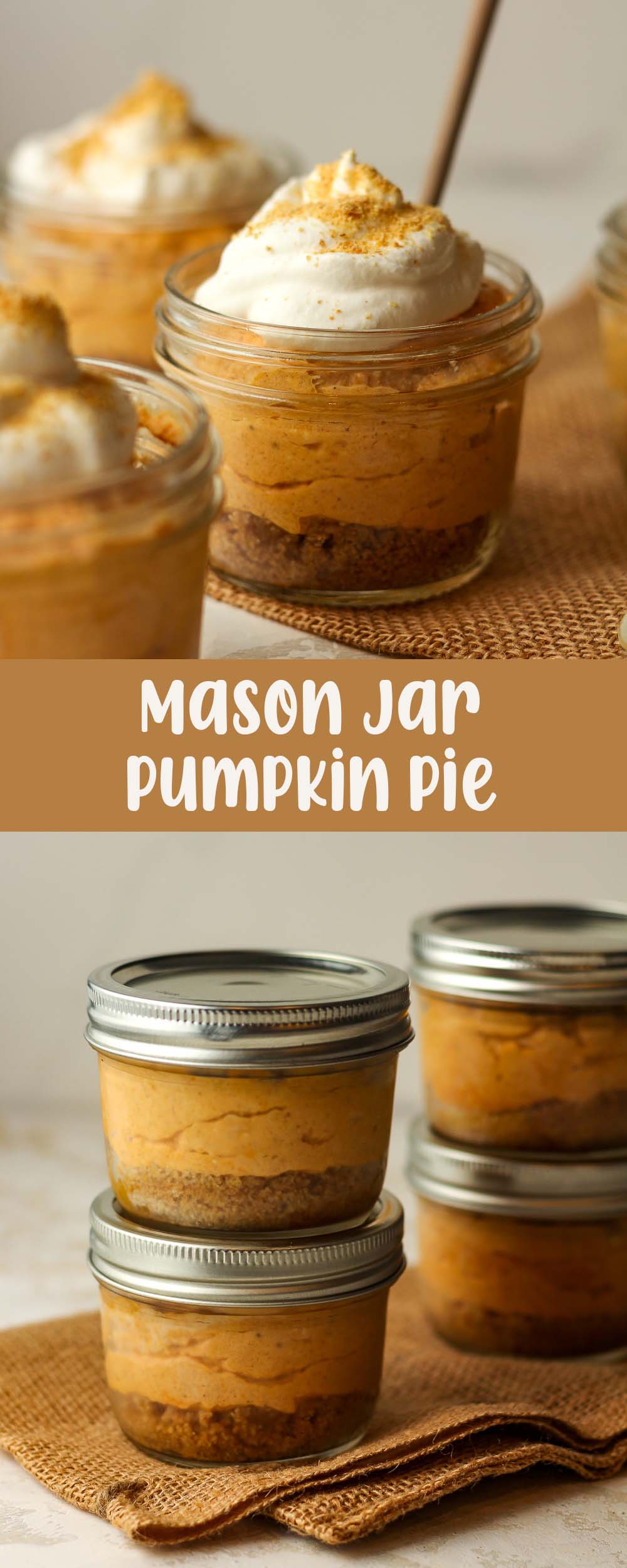 Two photos of Mason Jar Pumpkin Pie