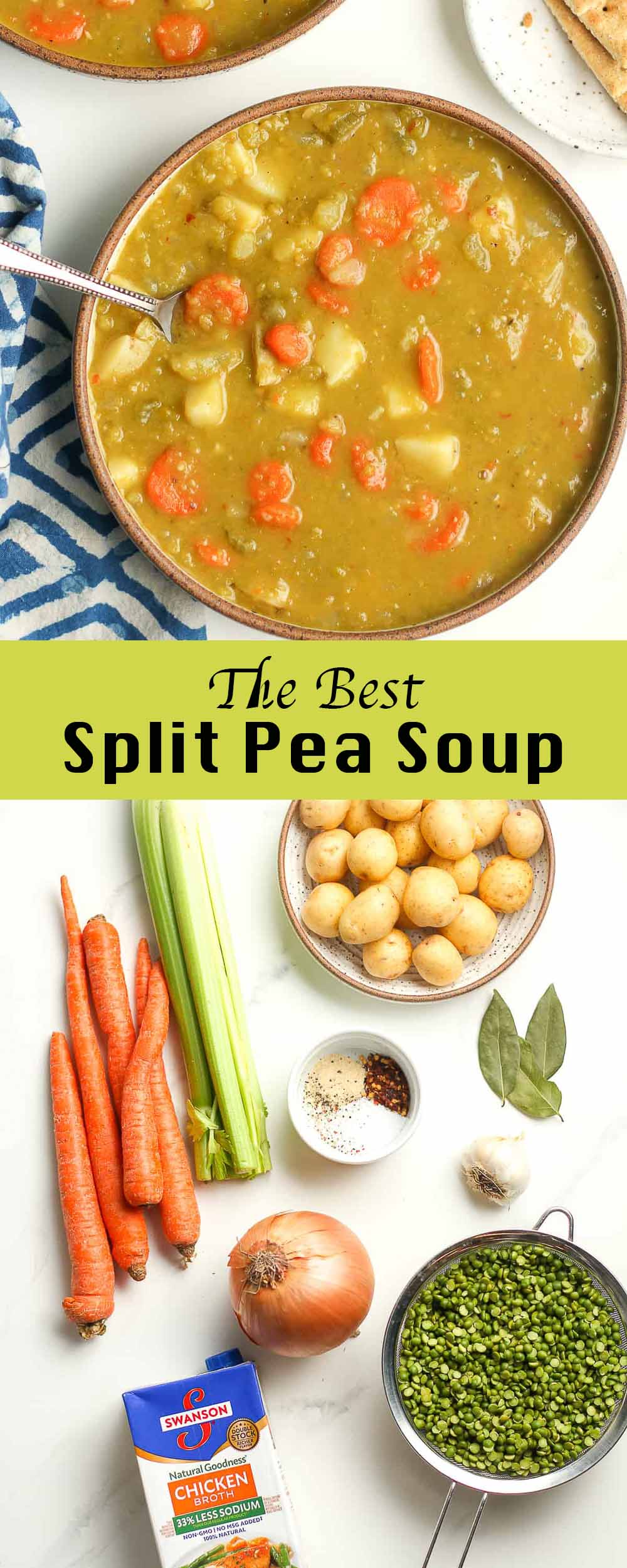Two photos - a bowl of the best split pea soup and another of the ingredients.