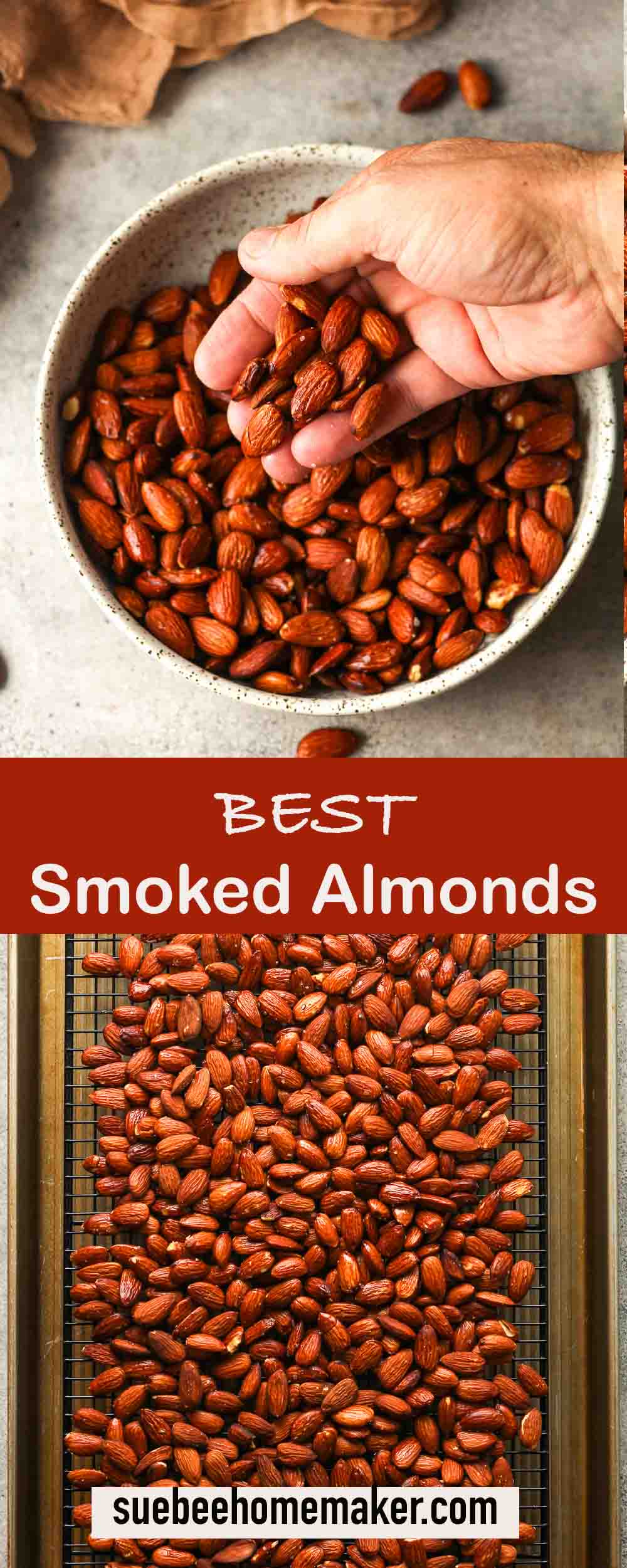 Two photos of the BEST smoked almonds, including a hand reaching for some nuts.