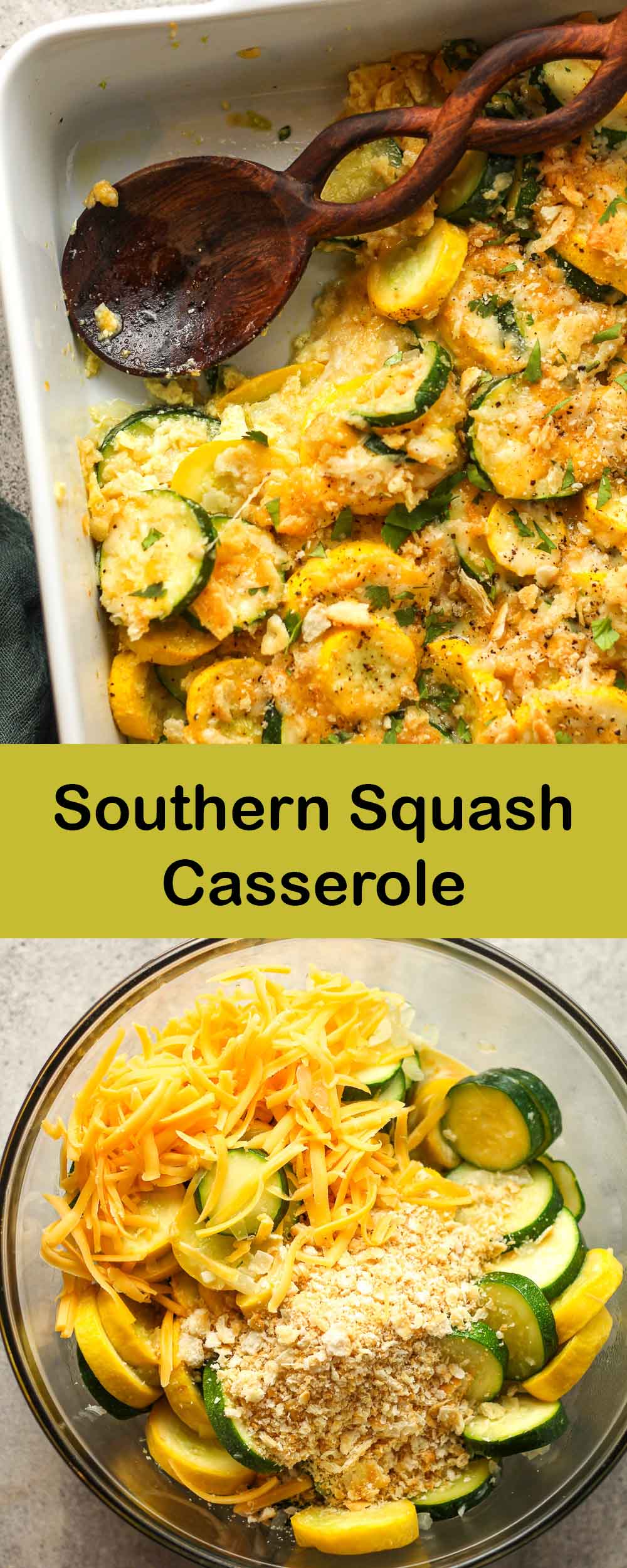 Two photos for Southern Squash Casserole.