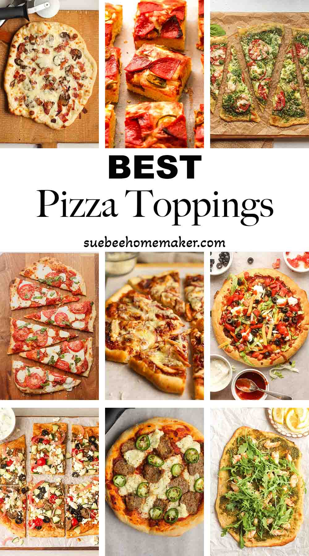 A collage of the BEST Pizza Toppings.