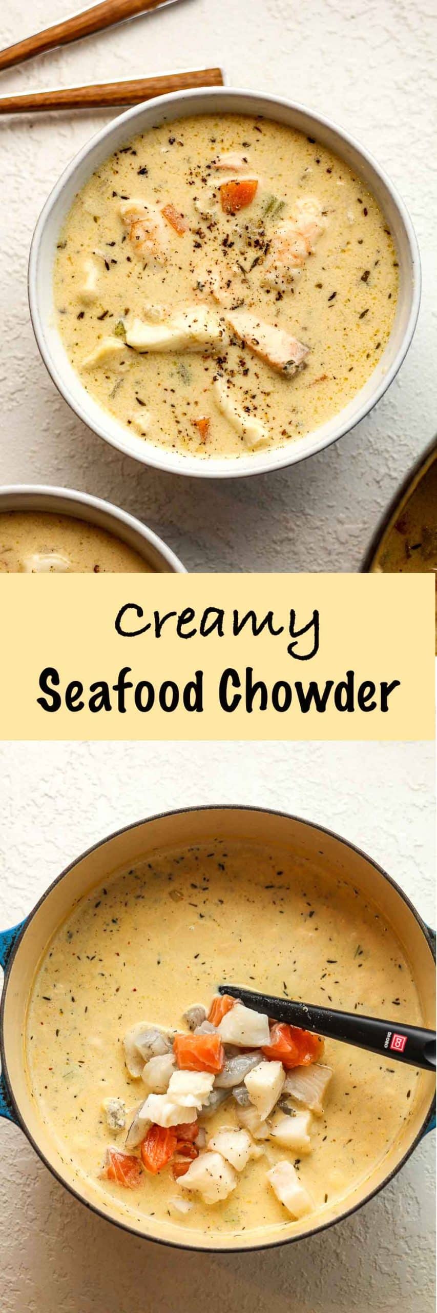 Two photos - a bowl of creamy seafood chowder and a pot of chowder with fresh seafood on top.