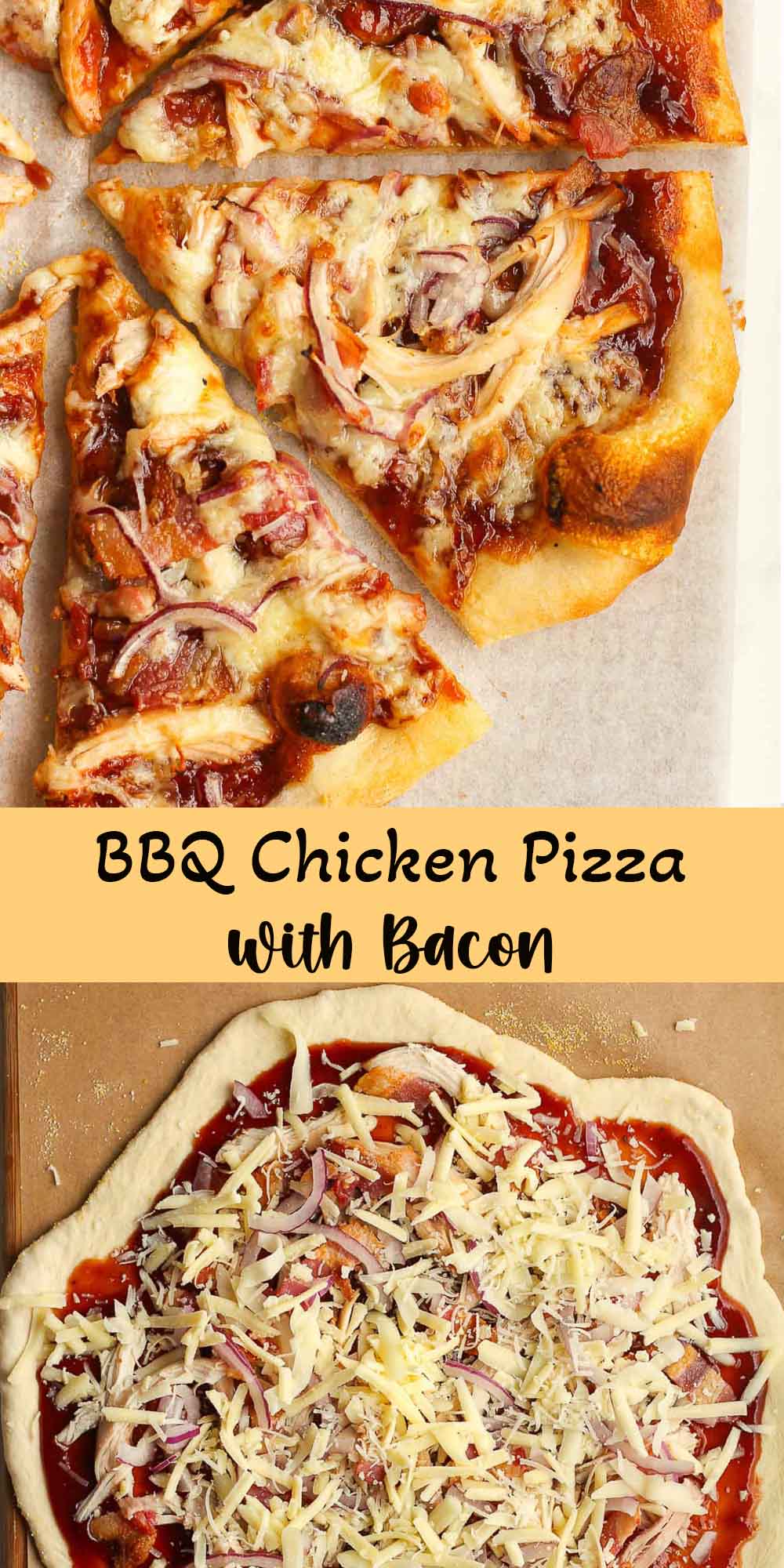 Two photos of BBQ chicken pizza with bacon.