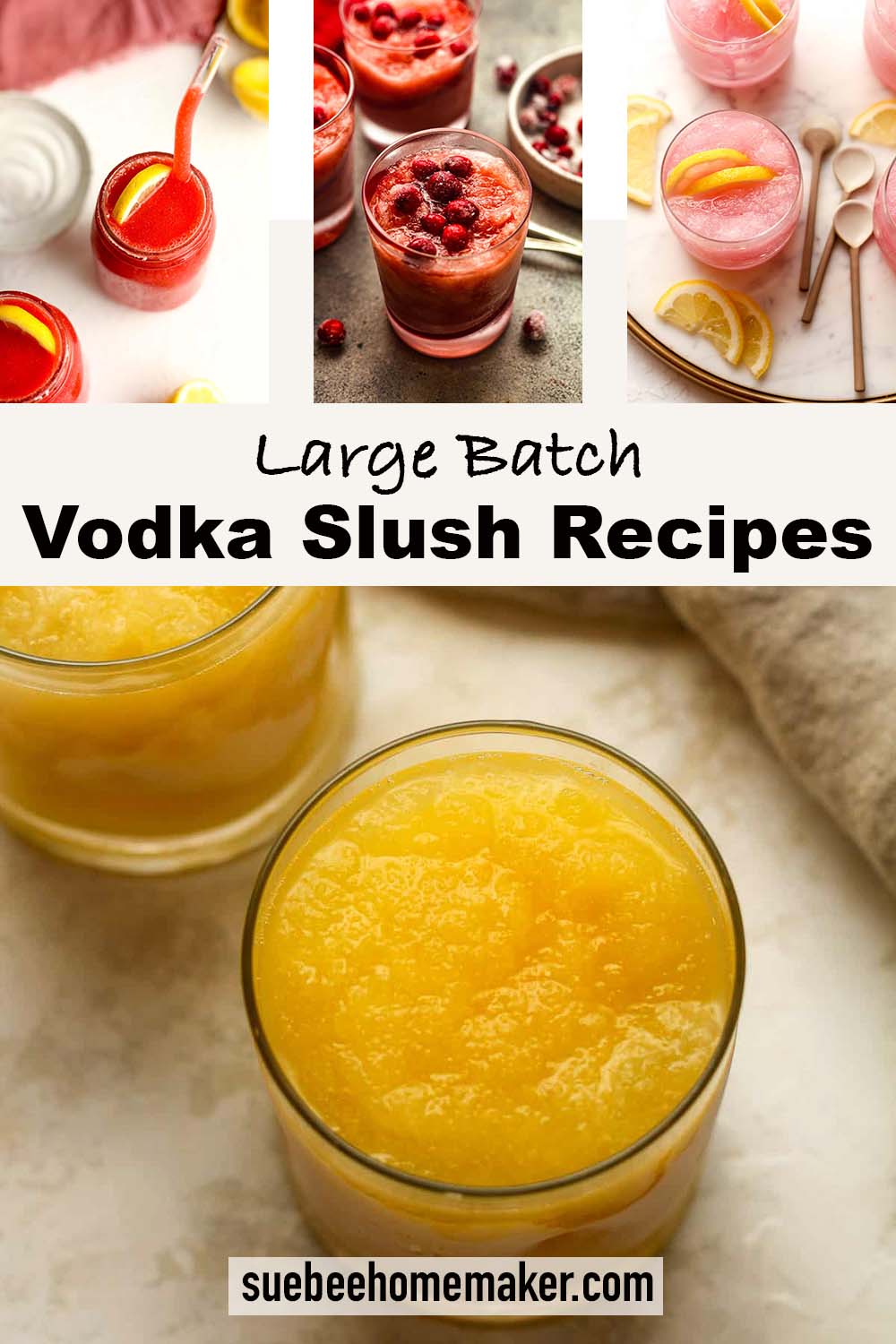 A collage of large batch vodka slush recipes.