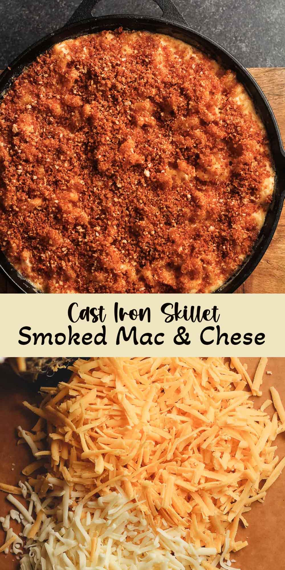 Two photos of Cast Iron Skillet Smoked Mac and Cheese