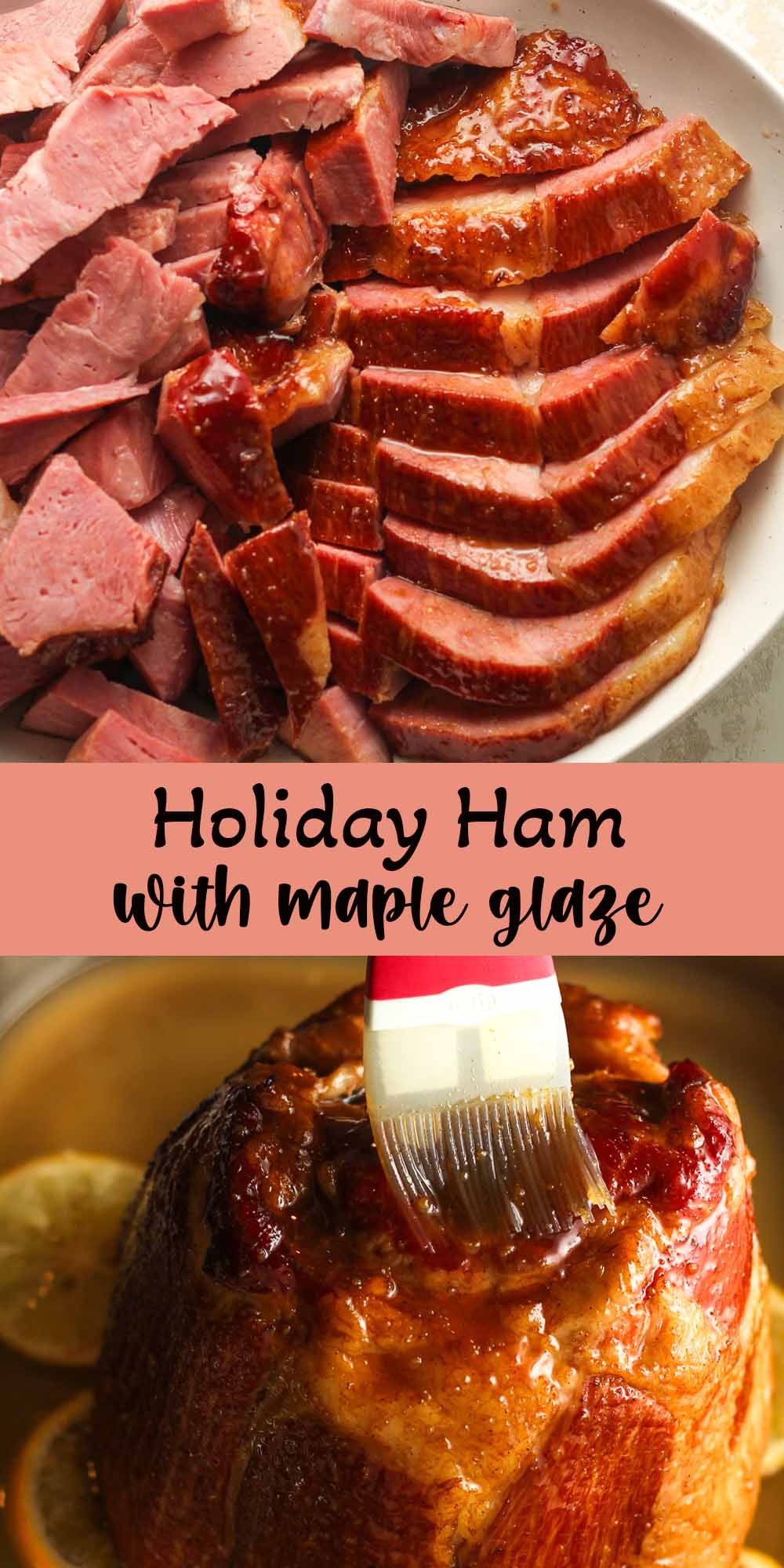 Two photos - sliced holiday ham with maple glaze.