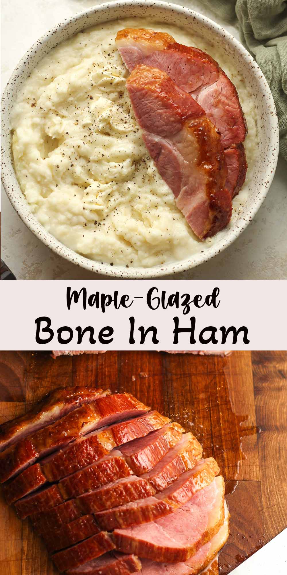 Two photos - a bowl of mashed potatoes and sliced bone in ham.